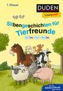 Hanneliese Schulze: Duden Leseprofi - Silbe für Silbe: Silbengeschichten für Tierfreunde, 1. Klasse, Buch