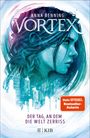 Anna Benning: Vortex 1 - Der Tag, an dem die Welt zerriss, Buch