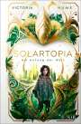 Victoria Hume: Solartopia - Am Anfang der Welt, Buch