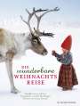 Lori Evert: Die wunderbare Weihnachtsreise, Buch