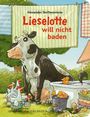 Alexander Steffensmeier: Lieselotte will nicht baden, Buch