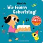 : Hörst du ... Wir feiern Geburtstag (Soundbuch), Buch