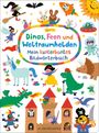 : Dinos, Feen und Weltraumhelden: Mein kunterbuntes Bildwörterbuch, Buch