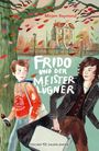 Mirjam Raymond: Frido und der Meisterlügner, Buch