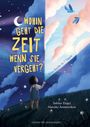 Text "WOHIN GEHT DIE ZEIT WENN SIE VERGEHT? Eine Suche in 7 Tagen". Kind leuchtet mit Taschenlampe in den Himmel.