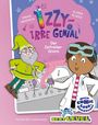 „Izzy irre genial: Der Zeitreise-Gnom“, Illustration mit Izzy, einem Mädchen im Laborkittel, und einem Gnom vor einer Konsole.