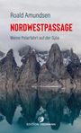 Roald Amundsen: Die Nordwestpassage, Buch