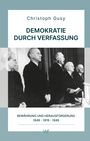 Christoph Gusy: Demokratie durch Verfassung, Buch