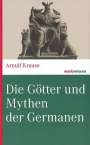Arnulf Krause: Die Götter und Mythen der Germanen, Buch