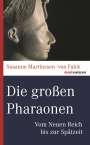 Susanne Martinssen-von Falck: Die großen Pharaonen, Buch