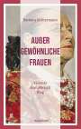 Barbara Sichtermann: Außergewöhnliche Frauen, Buch