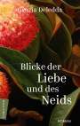 Grazia Deledda: Blicke der Liebe und des Neids, Buch
