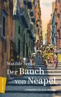 Matilde Serao: Der Bauch von Neapel, Buch