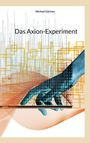 Michael Gärtner: Das Axion-Experiment, Buch