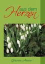 Gabriele Alester: Aus dem Herzen, Buch