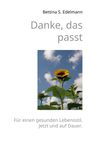 Bettina S. Edelmann: Danke, das passt, Buch