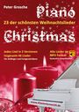 Peter Grosche: Piano-Christmas - Weihnachtslieder für das Klavierspielen, Buch