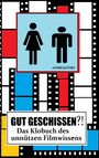 Adrian Majewski: GUT GESCHISSEN?! - Das Klobuch des unnützen Filmwissens (+ Gästebuch), Buch