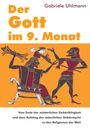 "Der Gott im 9. Monat" und Gabriele Uhlmann in fetter Schrift. Antike Illustration von zwei Figuren in einem Konflikt.