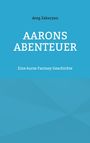 Areg Zakaryan: Aarons Abenteuer, Buch