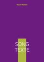 Klaus Mühlen: Song Texte, Buch