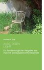 Andreas N. Graf: Aussteigen - Light!, Buch