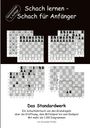 Alexander Fischer: Schach lernen - Schach für Anfänger - Das Standardwerk, Buch