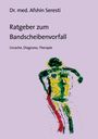 Afshin Seresti: Ratgeber zum Bandscheibenvorfall, Buch