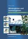 Werner Stiell: Wintergärten und Sommergärten, Buch