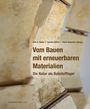 : Vom Bauen mit erneuerbaren Materialien, Buch