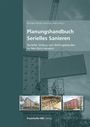 Michael Kölmel: Planungshandbuch Serielles Sanieren, Buch