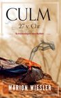 Marion Wiesler: Culm 27 v. Chr., Buch