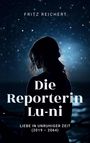 Fritz Reichert: Die Reporterin Lu-ni, Buch