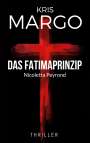 Kris Margo: Das Fatimaprinzip, Buch