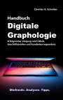Christian B. Schreiber: Handbuch Digitale Graphologie, Buch