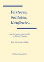 Michael Rosenkötter: Pastoren, Soldaten, Kaufleute..., Buch