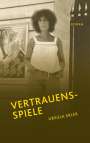 Ursula Erler: Vertrauensspiele, Buch