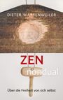 Dieter Wartenweiler: Zen nondual, Buch