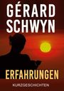 Gérard Schwyn: Erfahrungen, Buch