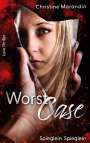 Christine Morandin: Worst Case, Buch
