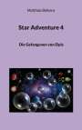 Matthias Behrens: Star Adventure 4, Buch