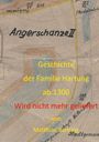 Matthias Hartung: Geschichte der Familie Hartung ab 1300, Buch