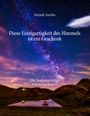 Sarinah Aurelia: Diese Einzigartigkeit des Himmels ist ein Geschenk, Buch