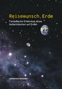 Johannes Sonador: Reisewunsch Erde, Buch