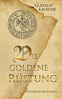 Gudrun Krohne: Die goldene Rüstung, Buch