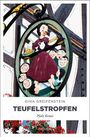 Gina Greifenstein: Teufelstropfen, Buch