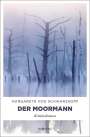 Margarete von Schwarzkopf: Der Moormann, Buch