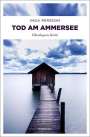 Inga Persson: Tod am Ammersee, Buch