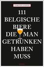 : 111 belgische Biere, die man getrunken haben muss, Buch