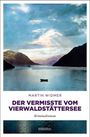 Martin Widmer: Der Vermisste vom Vierwaldstättersee, Buch